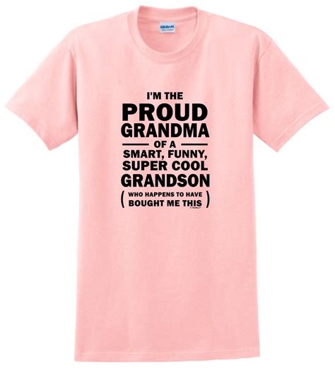 Proud Grandma Of A Smart Funny Cool Grandson T Shirt 7298 Seknovelty