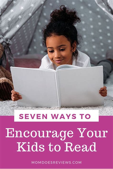 7 Ways To Encourage Your Children To Read In 2021 Motivation For Kids