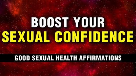 sexual wellness affirmations raise sexual confidence manifest good