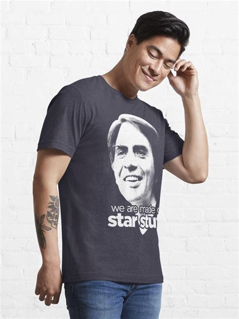 We Are Made Of Star Stuff T Shirt By Biggstankdogg Redbubble