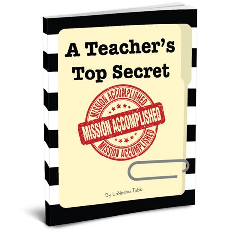 A Teachers Top Secret Mission Accomplished Dave Burgess Consulting