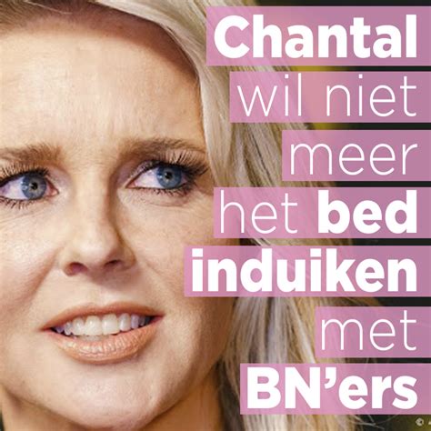 Chantal Janzen Wil Niet Meer Het Bed Induiken Met Bn Ers Ditjes Datjes Hot Sex Picture