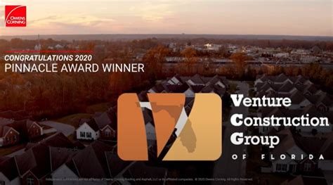 Venture Construction Group Of Florida Wins Owens Corning Pinnacle Award