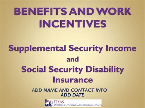 Insurance providers regardless of the ltd type you have will require your ssd benefits application. PPT - BENEFITS AND WORK INCENTIVES Supplemental Security ...