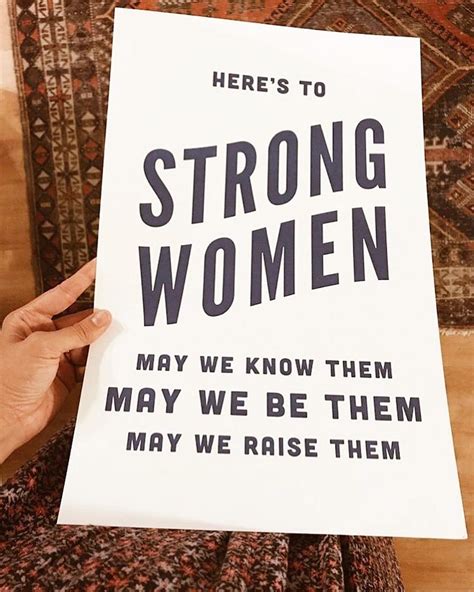 Heres To Strong Women Cool Words Inspirational Quotes Strong Women
