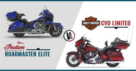 Was so eine kleine werbung doch ausmachen kann! Indian Roadmaster Elite Vs Harley Davidson CVO Limited ...