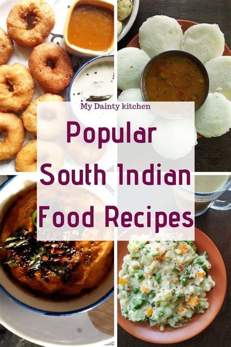 25 South Indian Recipes Easy South Indian Food My Dainty Kitchen
