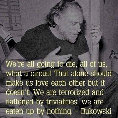 111 Best Images About Charles Bukowski On Pinterest Intj Hams And
