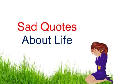 We did not find results for: True But Sad Life Quotes by Broken Heart