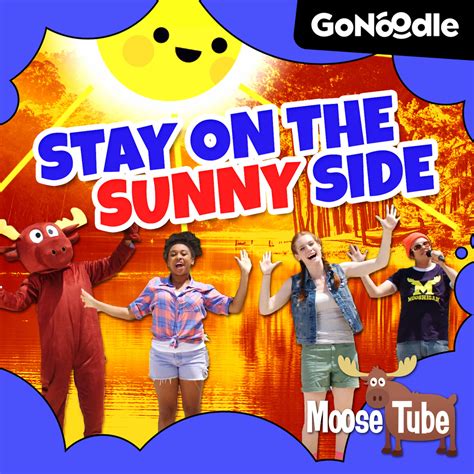 Gonoodle Moose Tube Stay On The Sunny Side Single In High