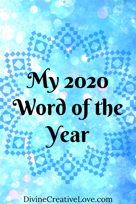 My Word Of The Year For 2020 Divine Creative Love Christian Blogs