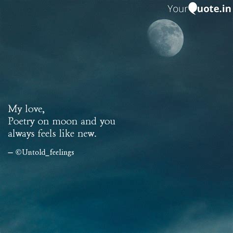 My Love Poetry On Moon Quotes And Writings By The Enigmas Ink