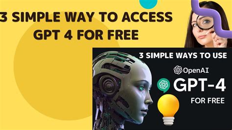 Gpt 4 Access Made Easy 3 Ways To Access Gpt 4 For Free Bing Ai Chem
