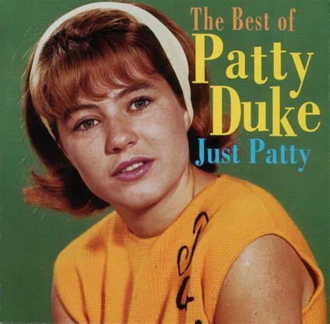 Patty Duke - Just Patty (The Best Of Patty Duke) (1996, CD) | Discogs
