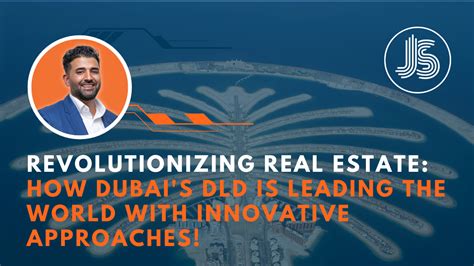 Unlocking the Secrets of Dubai's Real Estate Market: How the DLD's