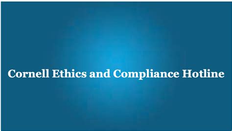 Cornell Ethics And Compliance Hotline University Compliance
