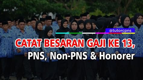 Bagi pegawai non pns, dimungkinkan menjadi pppk. Ini Besaran Gaji 13 PNS, Non PNS, Lalu Gimana Untuk Honorer? - YouTube