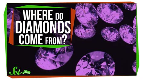 Where Do Diamonds Come From Youtube