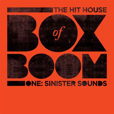 Looking For Sinister Boom You Just Found It The Hit House