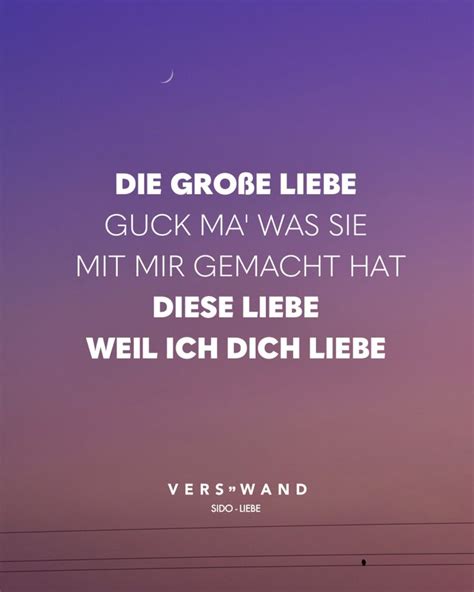 Ich weiß es selber nicht, warum man gleich von liebe spricht, wenn man in meiner nähe ist, in meine augen schaut und meine hände küßt. Sido - Liebe - VISUAL STATEMENTS® | Sido liebe, Visual ...