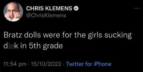 Talk About Gross And Unnecessary As Hell Chris Klemens Tweet Drama