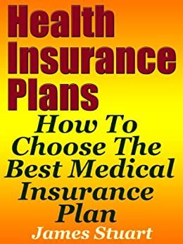 Small business health insurance is complicated, ehealth is here to help. Health Insurance Plans: How To Choose The Best Medical ...