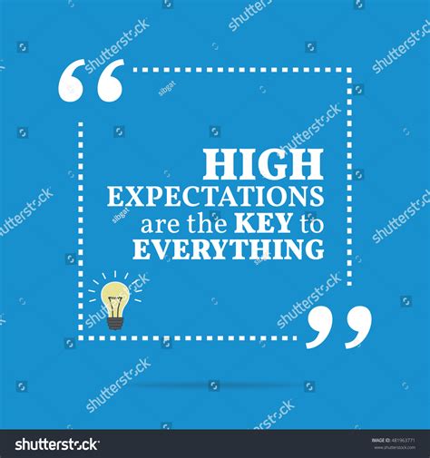 Inspirational Motivational Quote High Expectations Key Stock