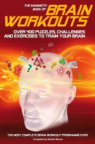 The Mammoth Book Of Brain Workouts By Gareth Moore 9781845298050 Ebay