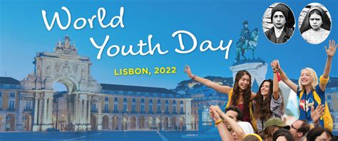 Di international youth day na special day wey dem set aside to celebrate young pipo all ova di world. World Youth Day Lisbon 2022 - Organize a Group Catholic Pilgrimages with 206 Tours - The Leader ...