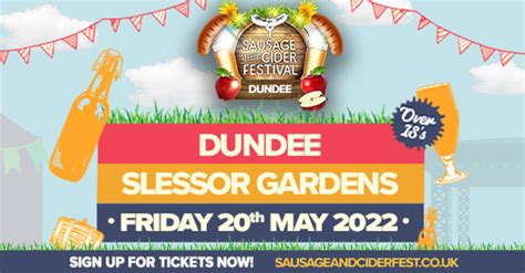 Buy Tickets Sausage And Cider Fest Dundee 2022 Slessor Gardens Fri