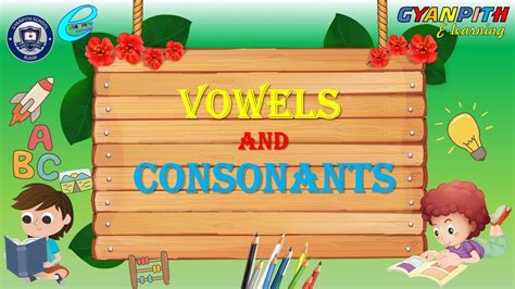 Vowels And Consonants For Kids Phonics For Kids Vowels For Lkg To