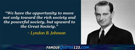 Lyndon B Johnson Quotes On People Men Society And Life