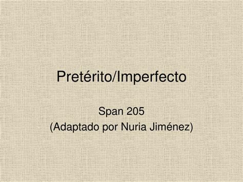 Ppt Pretéritoimperfecto Powerpoint Presentation Free Download Id
