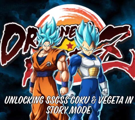 Dbfz Unlocking Ssgss Goku And Vegeta For Story Mode Quickly