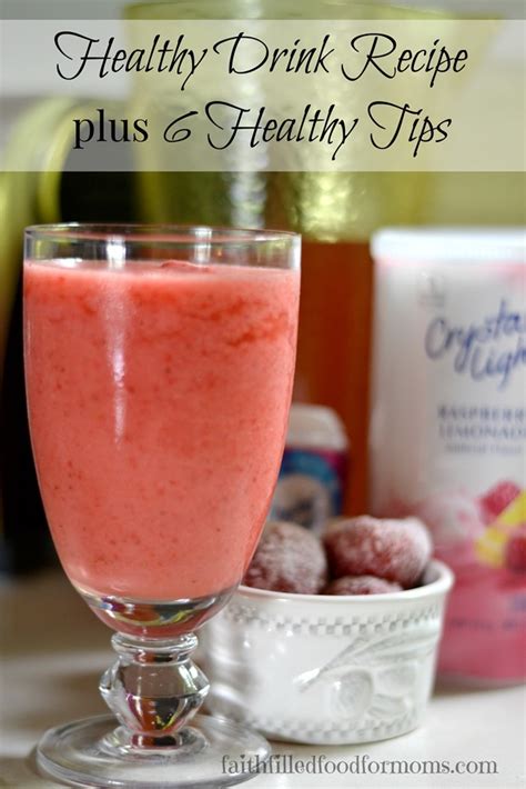 Healthy Drink Recipe plus 6 Healthy Tips • Faith Filled ...
