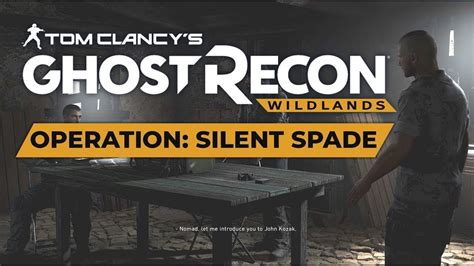 Tom Clancys Ghost Recon Wildlands Opération Silent Spade Chaos Youtube