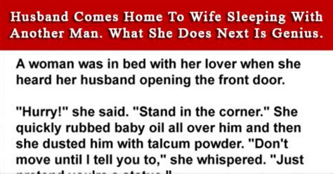 Husband Comes Home To Wife Sleeping With Another Man What She