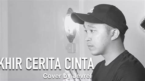 Riri kemudian meminta maaf kepada ibu dan adiknya. AKHIR CERITA CINTA - GLENN FREDLY | Cover by Jevrel - YouTube