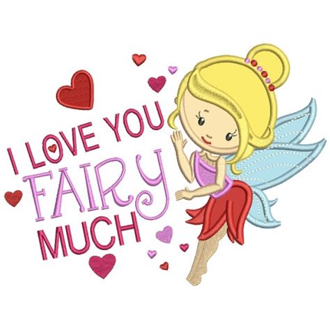 I Love You Fairy Much Applique Machine Embroidery Design