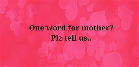 Which Word Describes Your Mom Talking Hearts