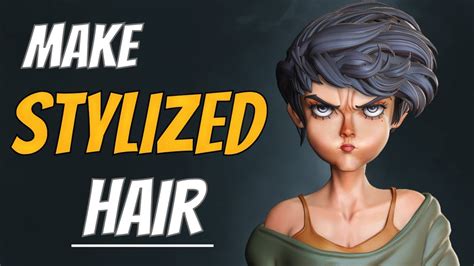 Stylized Hair Creation For Beginners In Zbrush Youtube