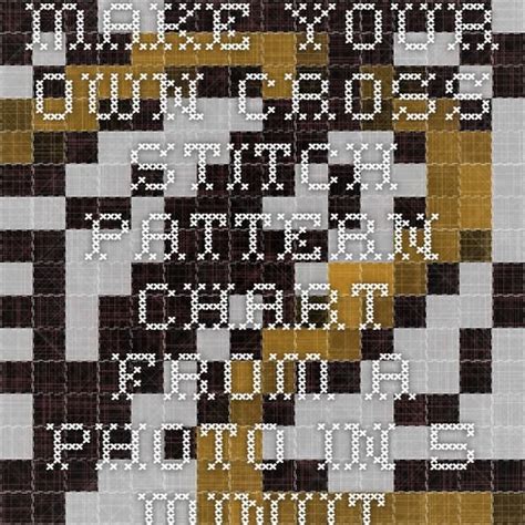 There are a few ways to create your own cross stitch pattern maker, including several online options just for the. picture craftwork - Make your own cross stitch pattern ...