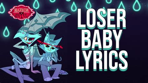 Loser Baby Lyrics From Hazbin Hotel Blake Roman Keith David