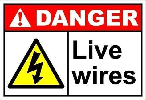 Notice Sign Safety Sign Warning Sign 16x12 Live Wires