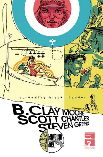 Hawaiian Dick Volume 3 Screaming Black Thunder By B Clay Moore