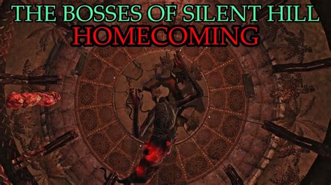 The Boss Fights Of Silent Hill Homecoming Youtube