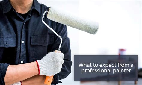 What Should I Expect From A Professional Painter