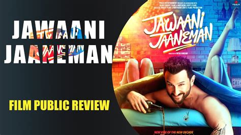 jawaani jaaneman film public review youtube