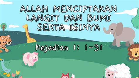 Allah Menciptakan Langit Dan Bumi Serta Isinya Youtube