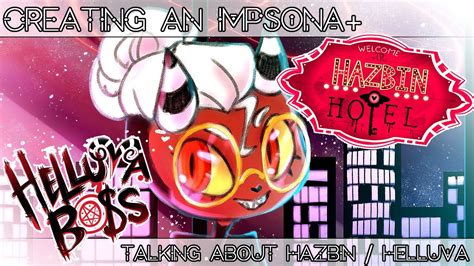 Creating An Impsona Talking About Hazbin Hotel Helluva Boss Ko My Xxx